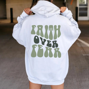 Faith Over Fear Hoodie Rieworkes