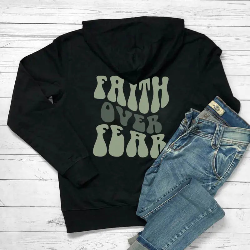 Faith Over Fear Hoodie Rieworkes